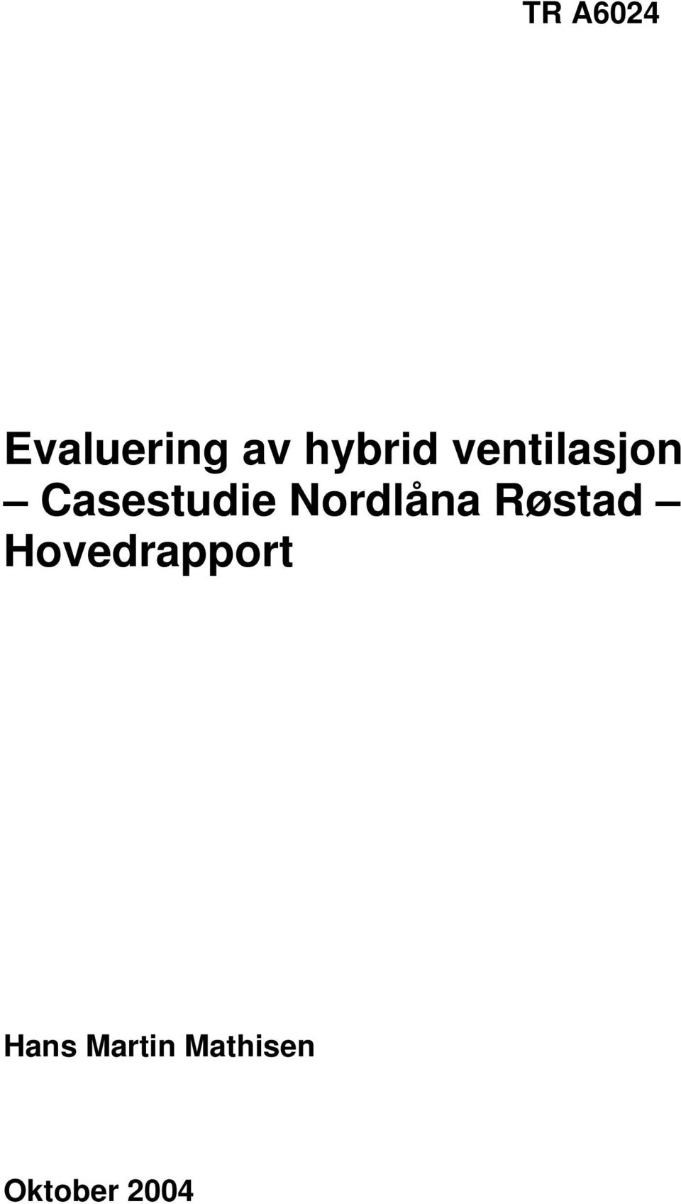 Nordlåna Røstad