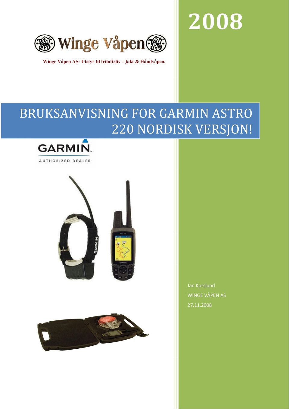 BRUKSANVISNING FOR GARMIN ASTRO 220
