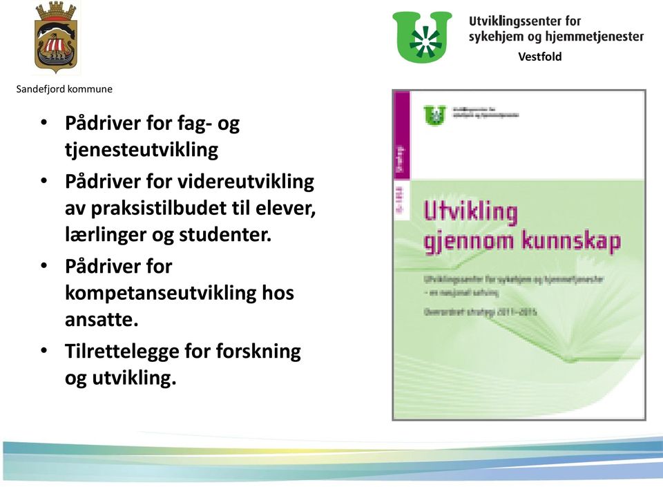 praksistilbudet til elever, lærlinger og studenter.