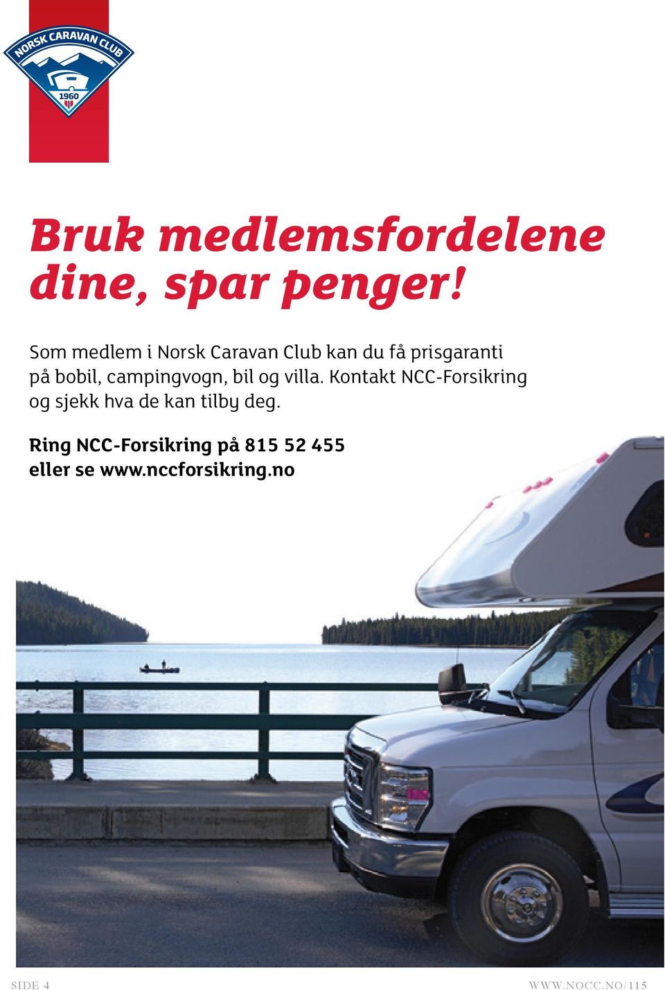 campingvogn, bil og villa.