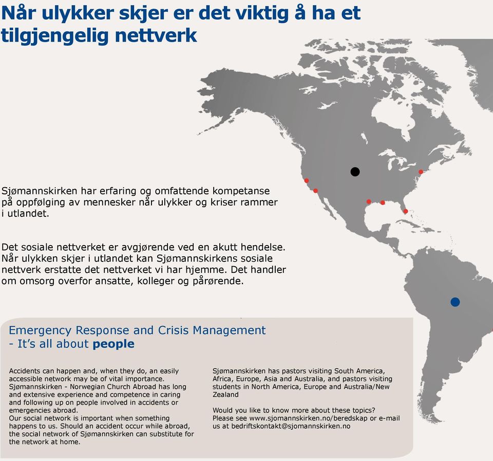 Det handler om omsorg overfor ansatte, kolleger og pårørende.