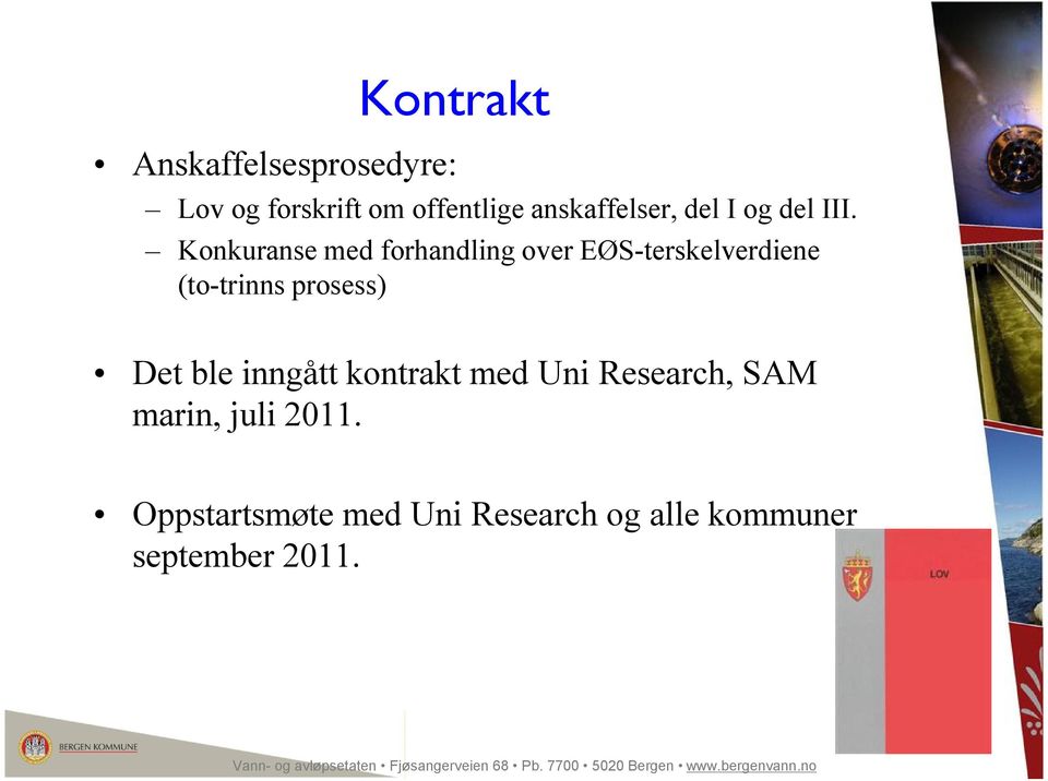 Konkuranse med forhandling over EØS-terskelverdiene (to-trinns prosess)