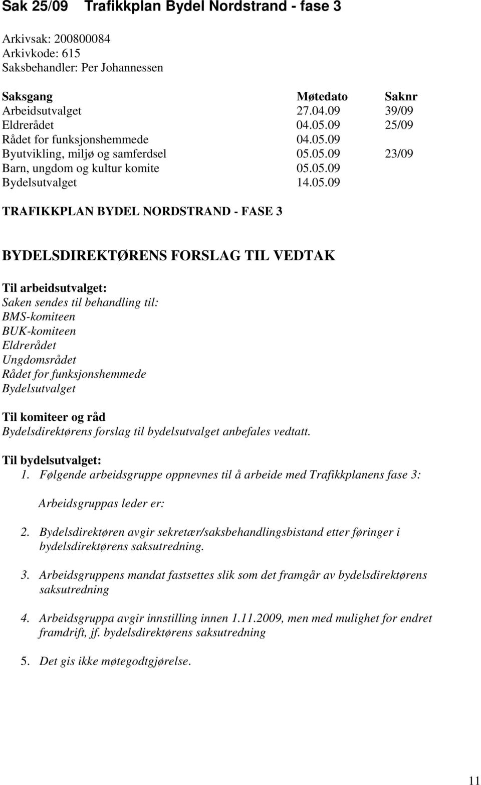 09 Byutvikling, miljø og samferdsel 05.