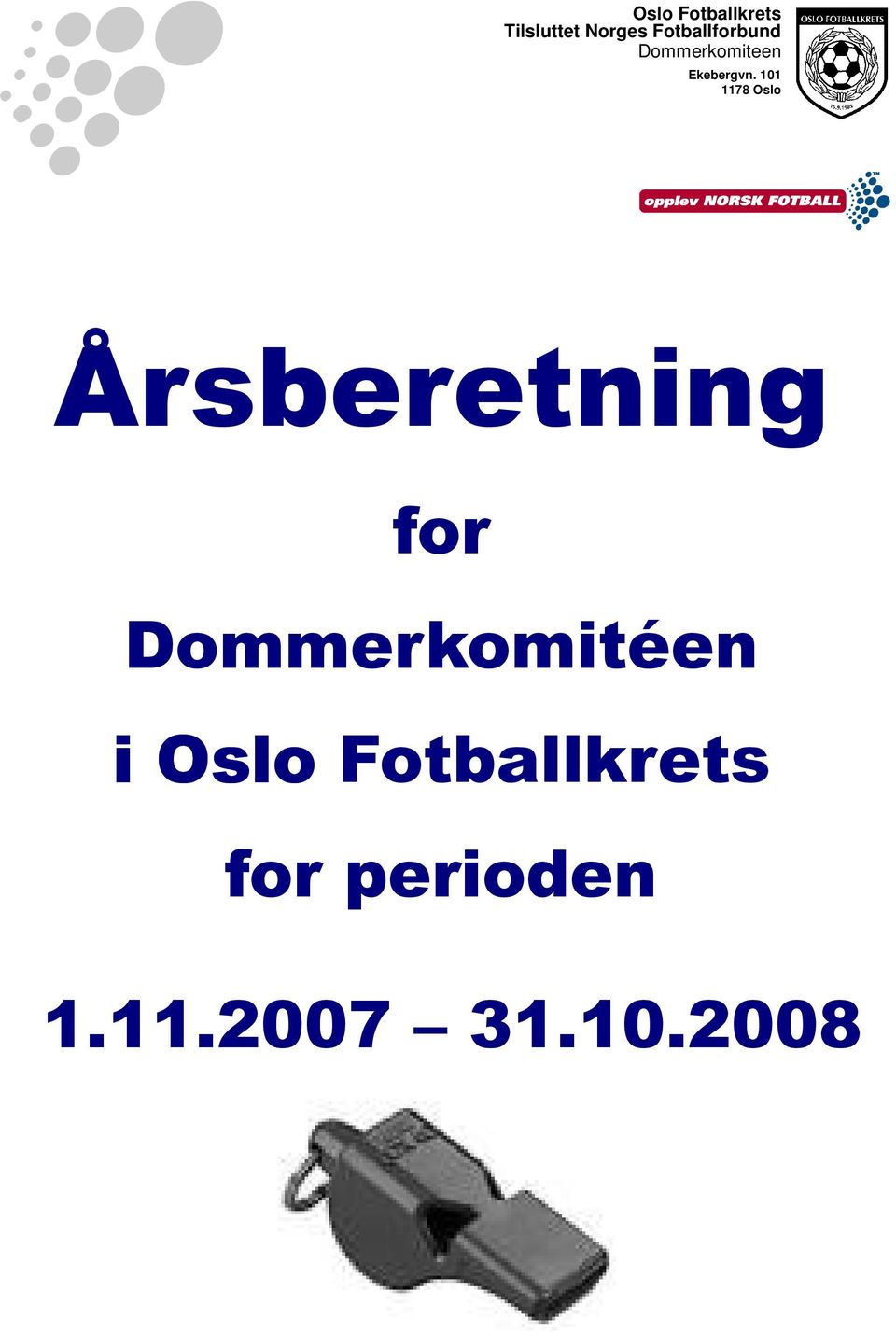 101 1178 Oslo Årsberetning for