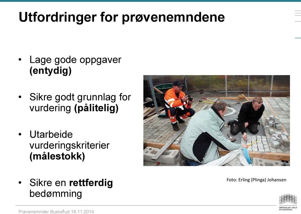 (pålitelig) Utarbeide vurderingskriterier