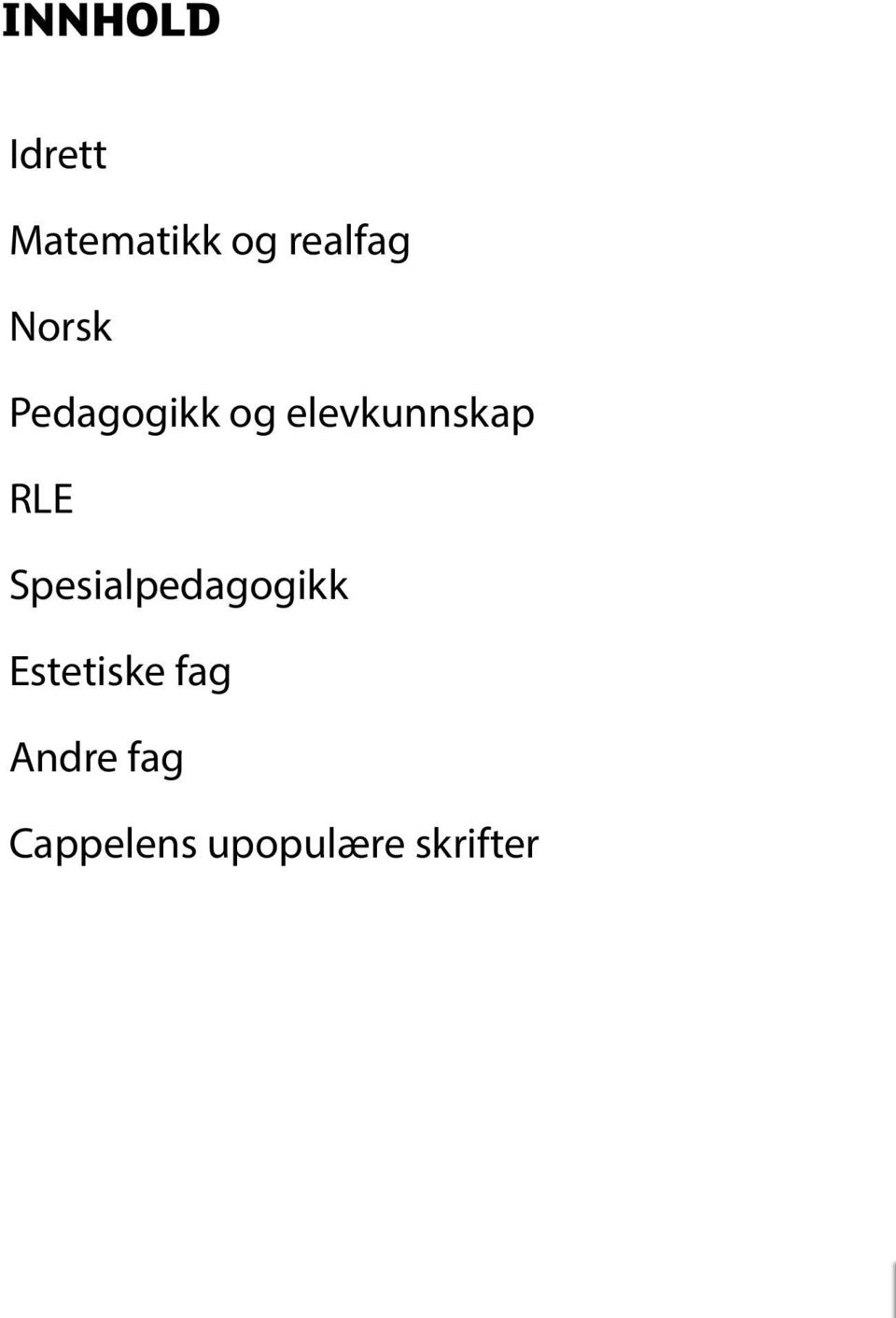 Spesialpedagogikk Estetiske fag