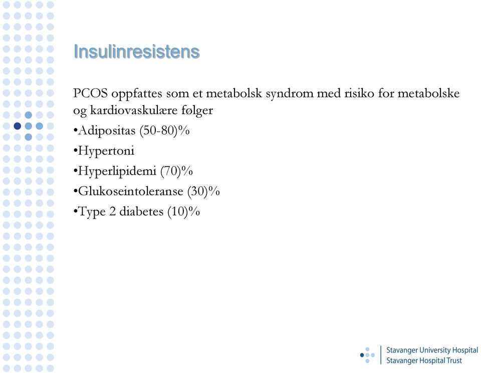 kardiovaskulære følger Adipositas (50-80)%
