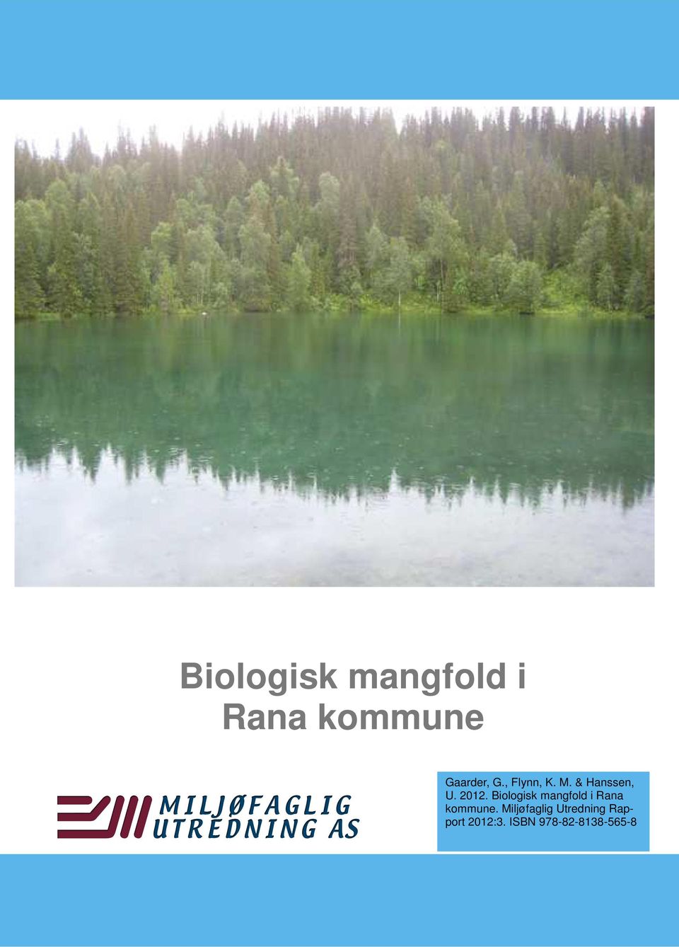 Biologisk mangfold i Rana kommune.