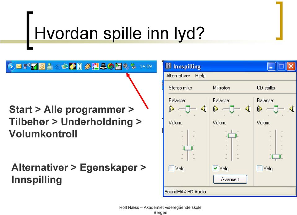 Tilbehør > Underholdning >