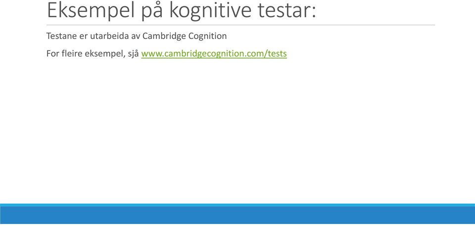 Cambridge Cognition For fleire