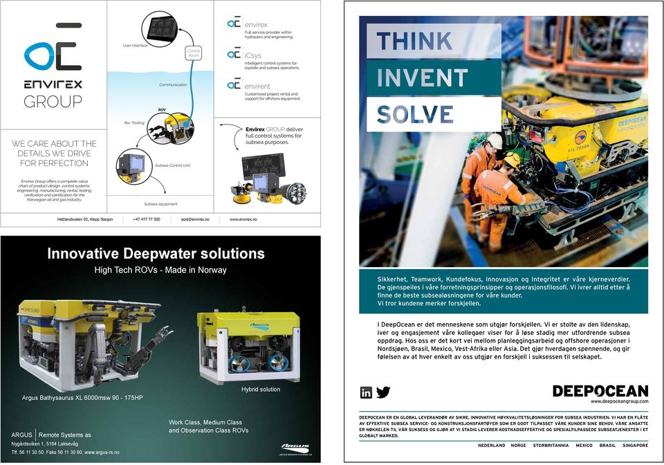 ROV WE CARE ABOUT THE DETAILS WE DRIVE FOR PERFECTION Rov Tooling Subsea Control Unit Envirex GROUP deliver full control systems for subsea purposes.