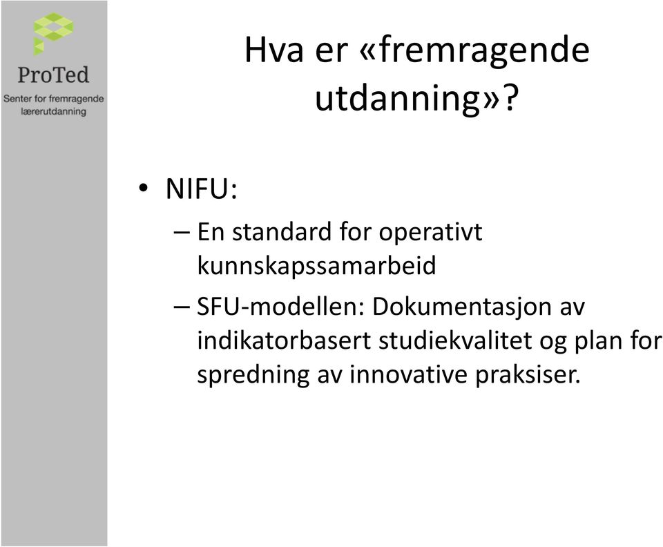 kunnskapssamarbeid SFU-modellen: Dokumentasjon