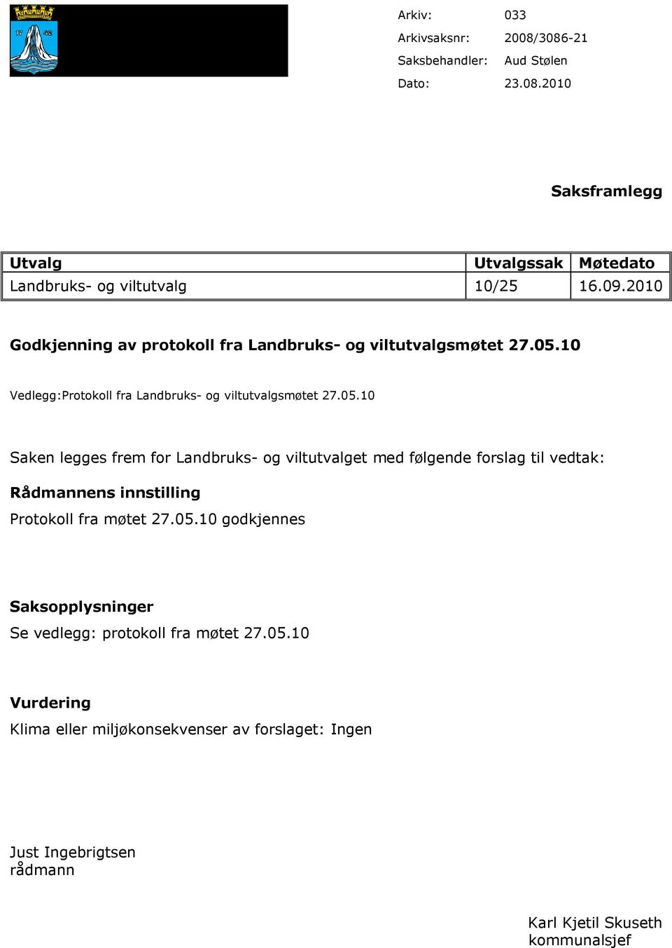 10 Vedlegg:Protokoll fra Landbruks- og viltutvalgsmøtet 27.05.