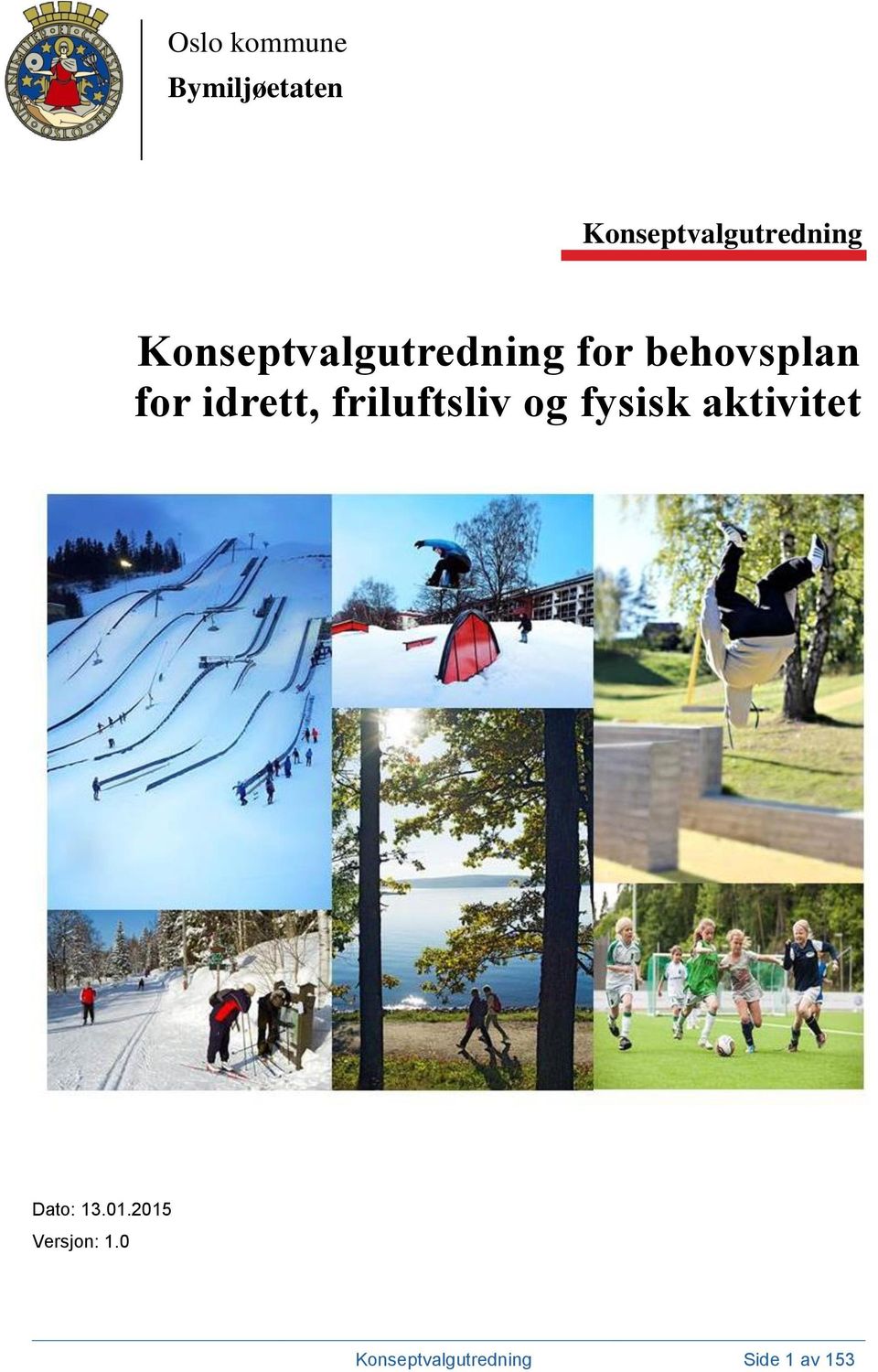 behovsplan for idrett, friluftsliv og fysisk