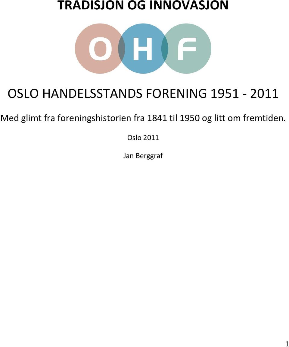 glimt fra foreningshistorien fra 1841