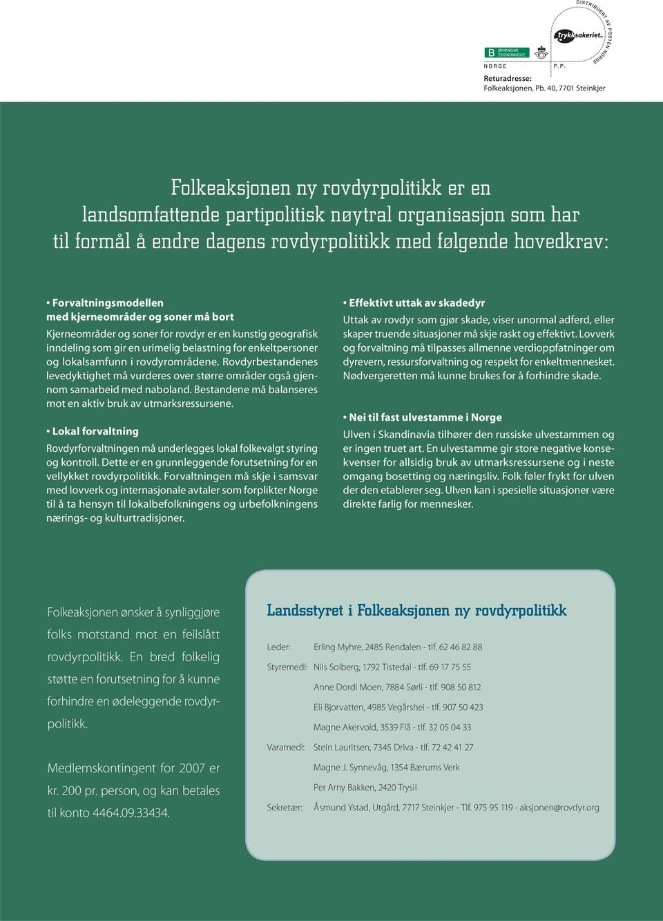 Forvaltningsmodellen med kjerneområder og soner må bort Kjerneområder og soner for rovdyr er en kunstig geografisk inndeling som gir en urimelig belastning for enkeltpersoner og lokalsamfunn i