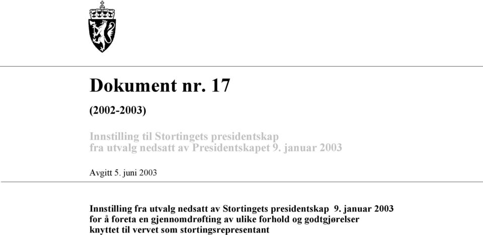 Presidentskapet 9. januar 2003 Avgitt 5.
