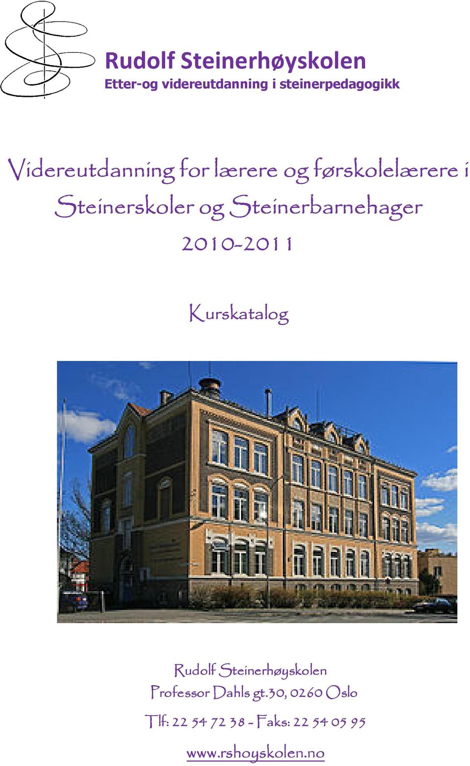 Steinerbarnehager 2010 10-2011 Kurskatalog Rudolf Steinerhøyskolen