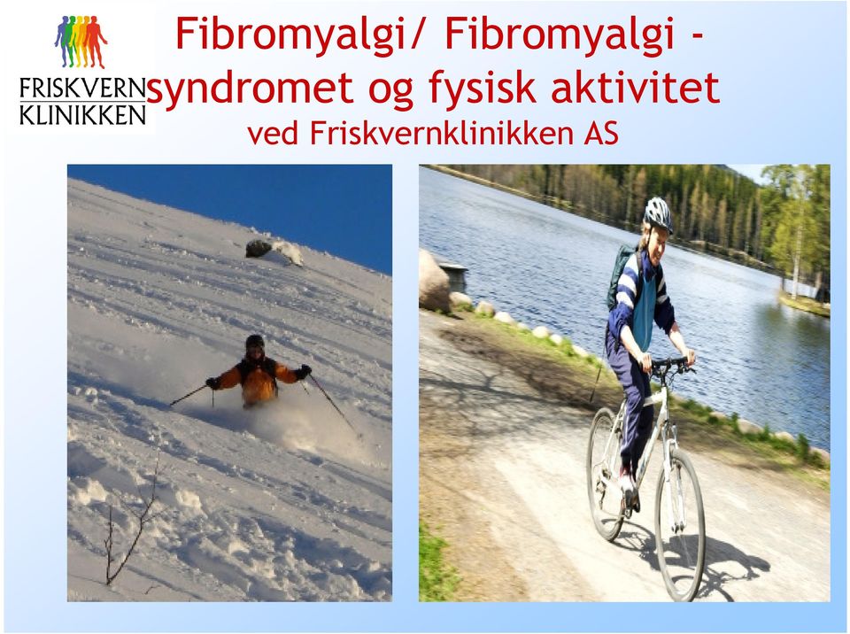 syndromet og fysisk