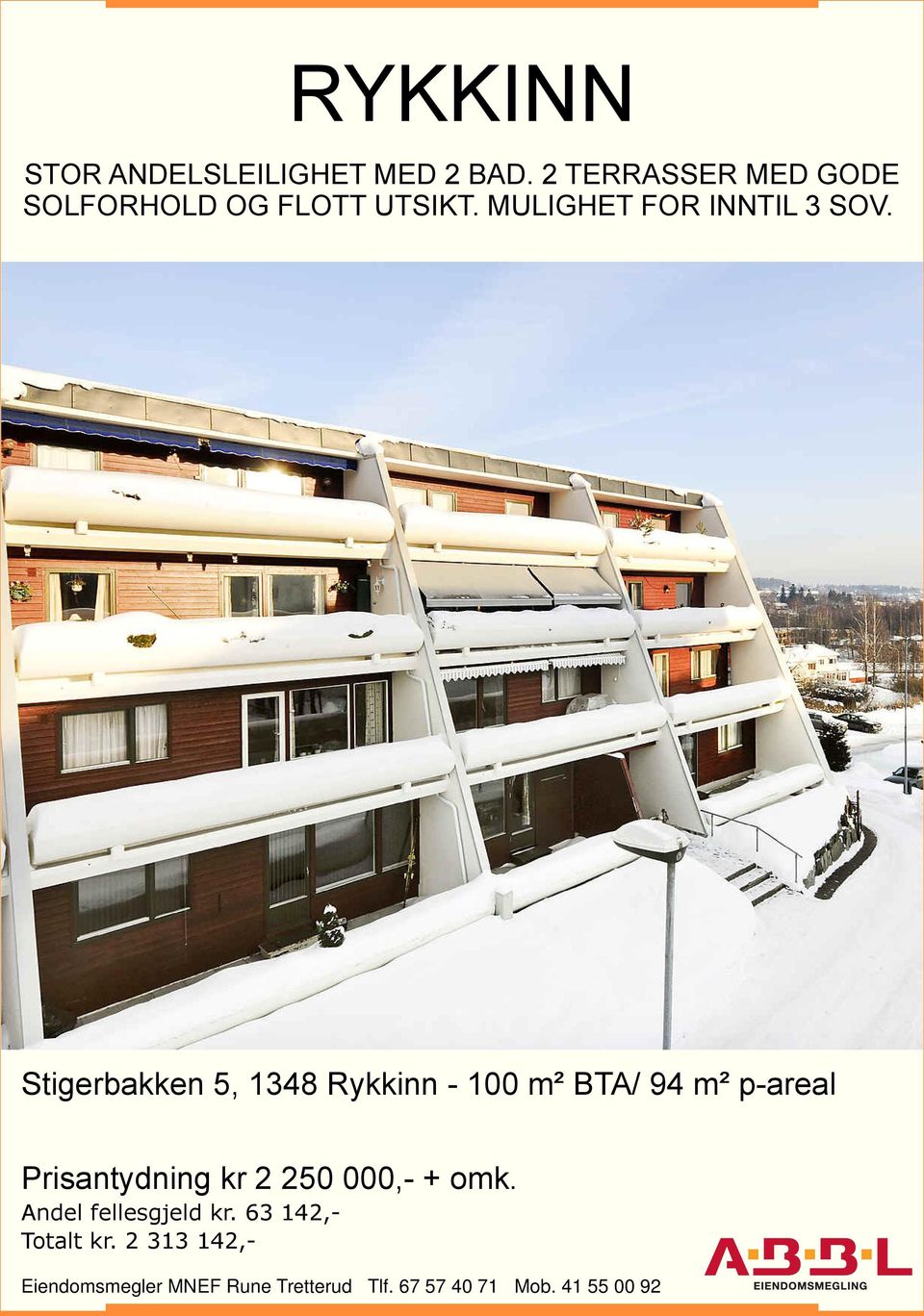 Stigerbakken 5, 1348 Rykkinn - 100 m² BTA/ 94 m² p-areal Prisantydning kr 2 250