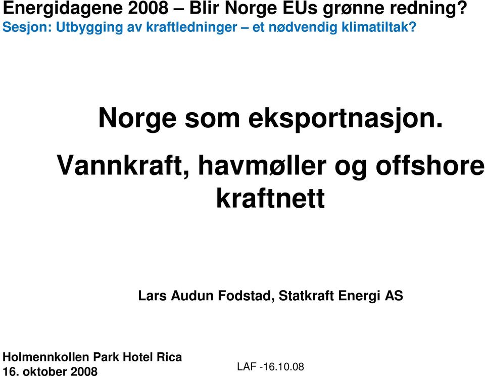 Norge som eksportnasjon.