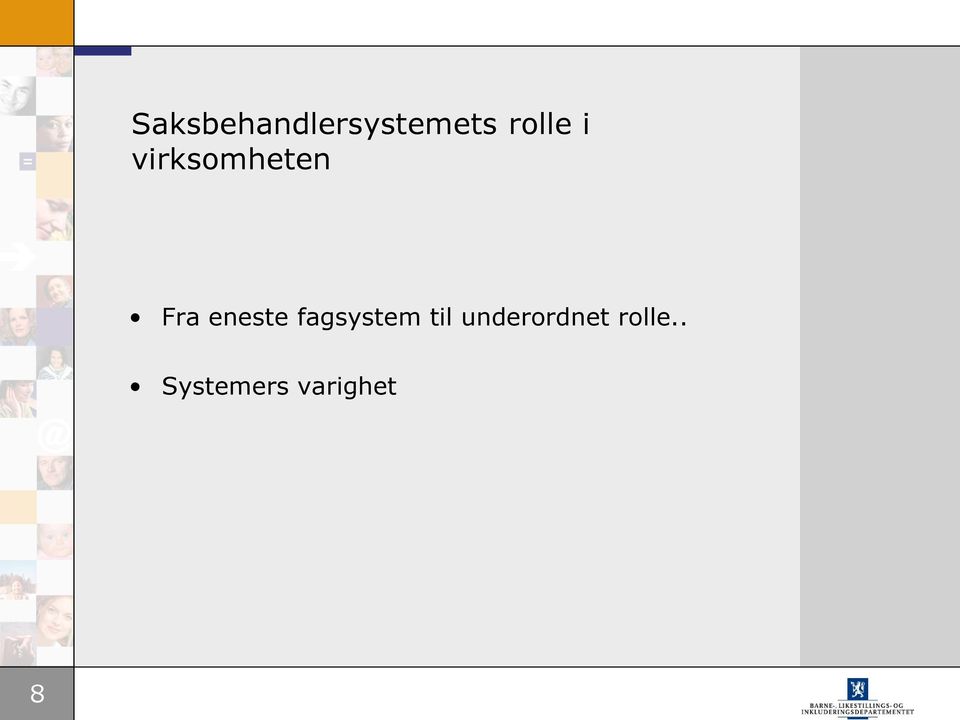 eneste fagsystem til