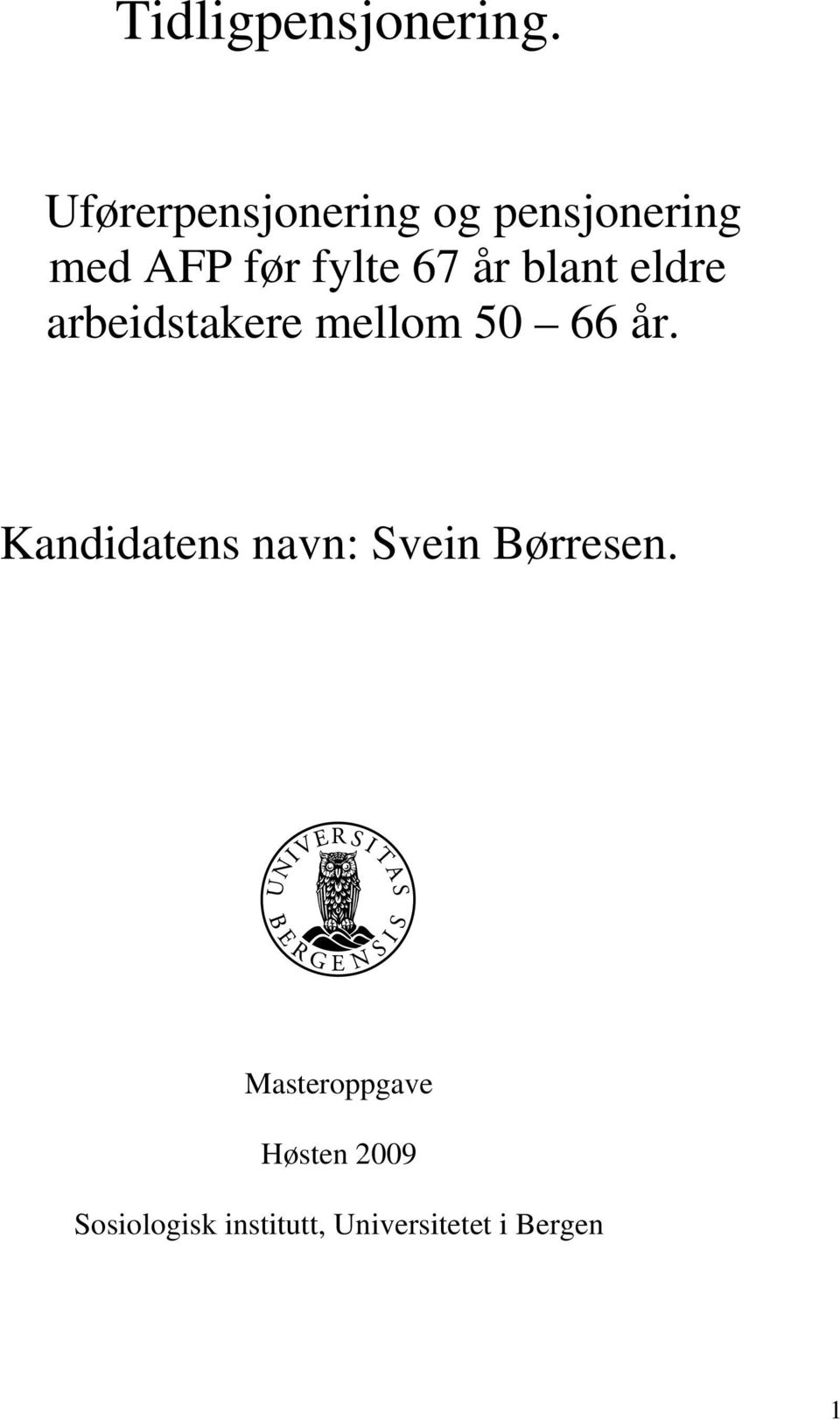 år blant eldre arbeidstakere mellom 50 66 år.