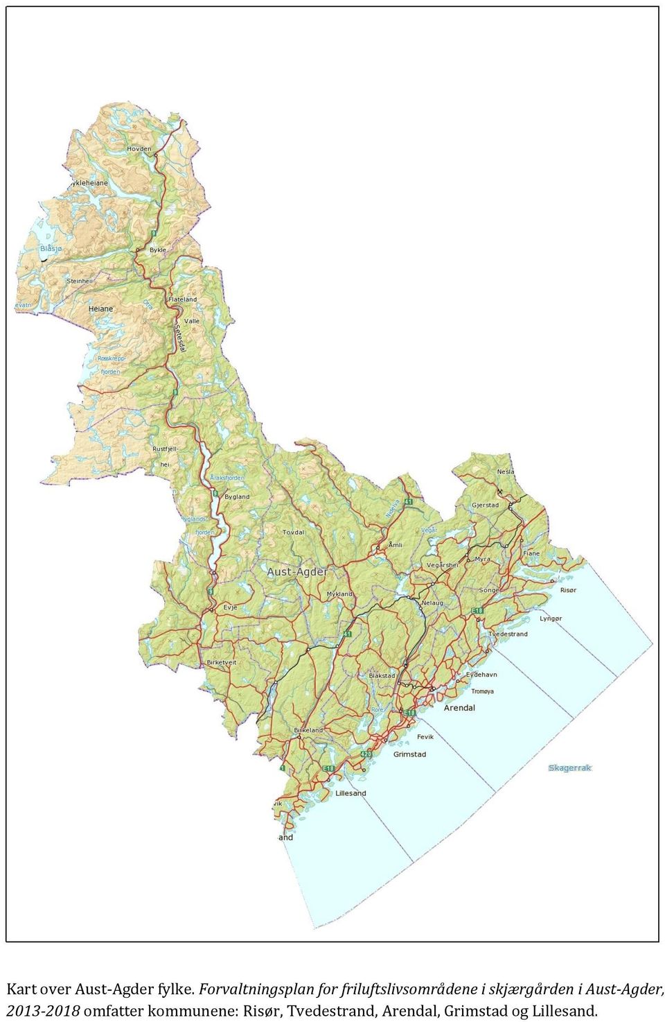 skjærgården i Aust-Agder, 2013-2018 omfatter