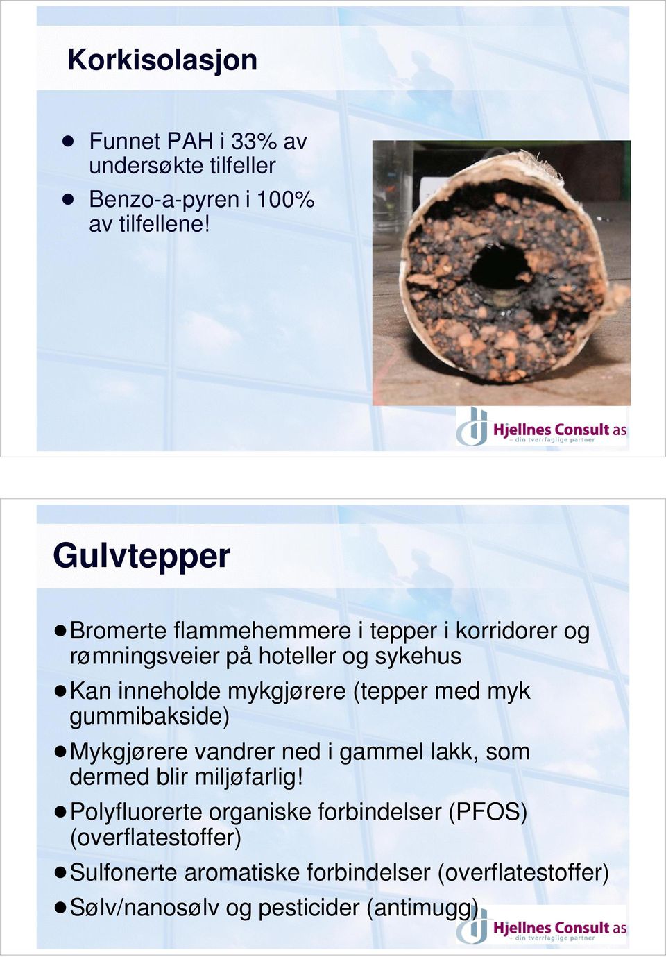 kan inneholde mykgjørere (tepper med myk gummibakside)!