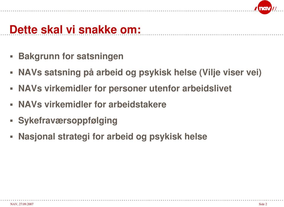 personer utenfor arbeidslivet NAVs virkemidler for arbeidstakere