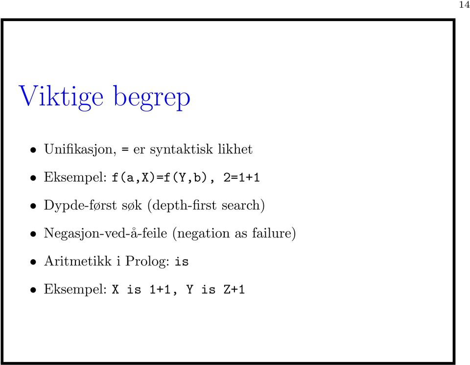 (depth-first search) Negasjon-ved-å-feile (negation as