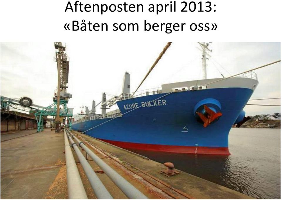 «Båten som