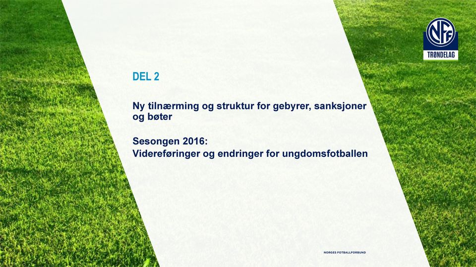 bøter Sesongen 2016: