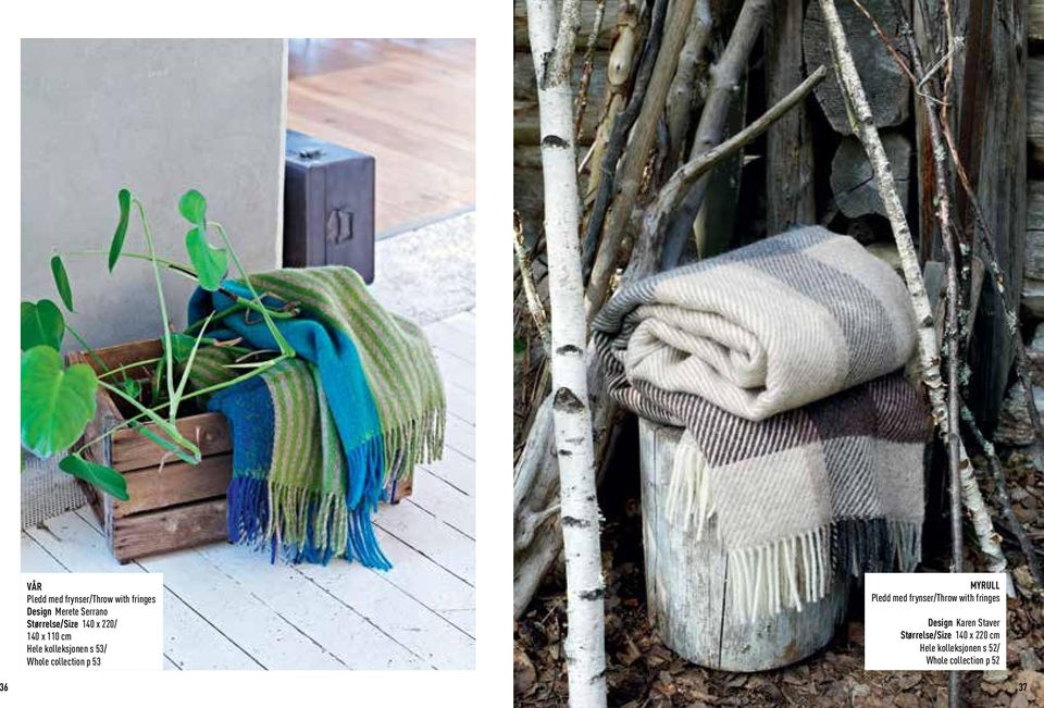 collection p 53 MYRULL Pledd med frynser/throw with fringes Design Karen