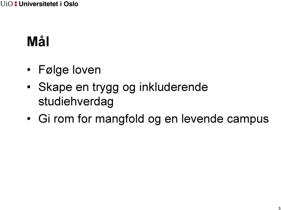 studiehverdag Gi rom for