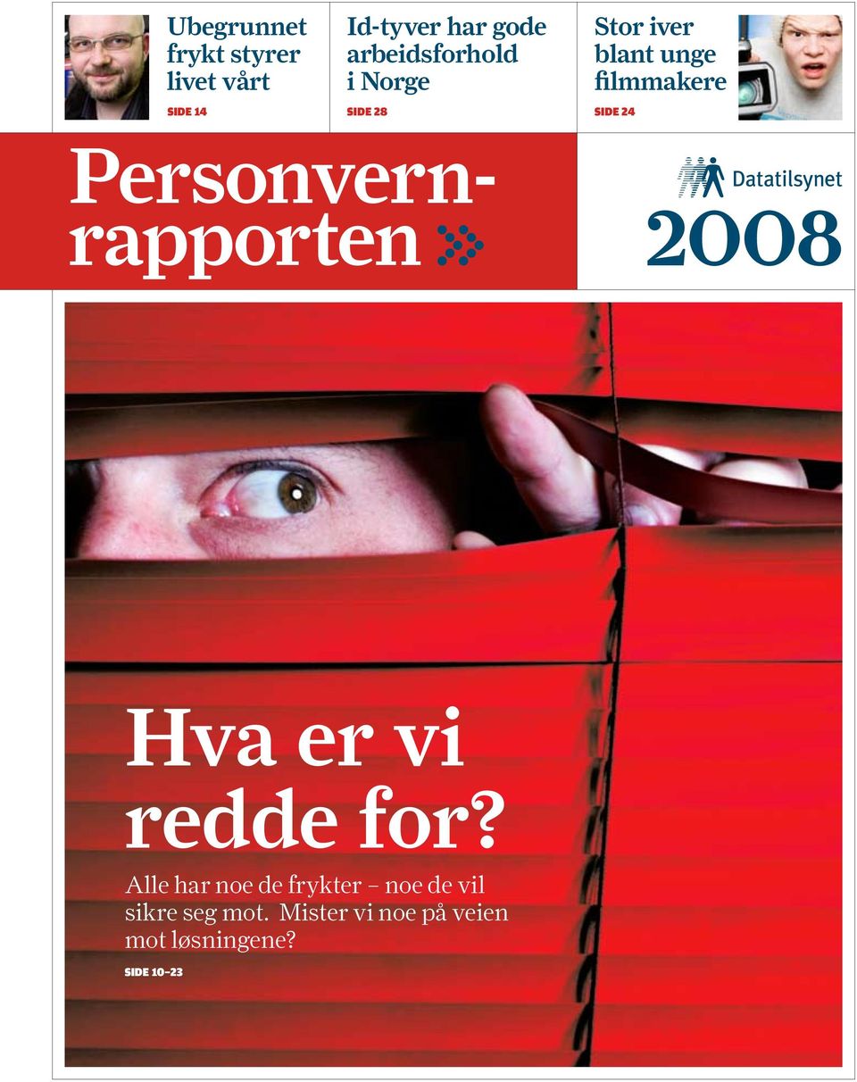 Personvernrapporten 008 Hva er vi redde for?