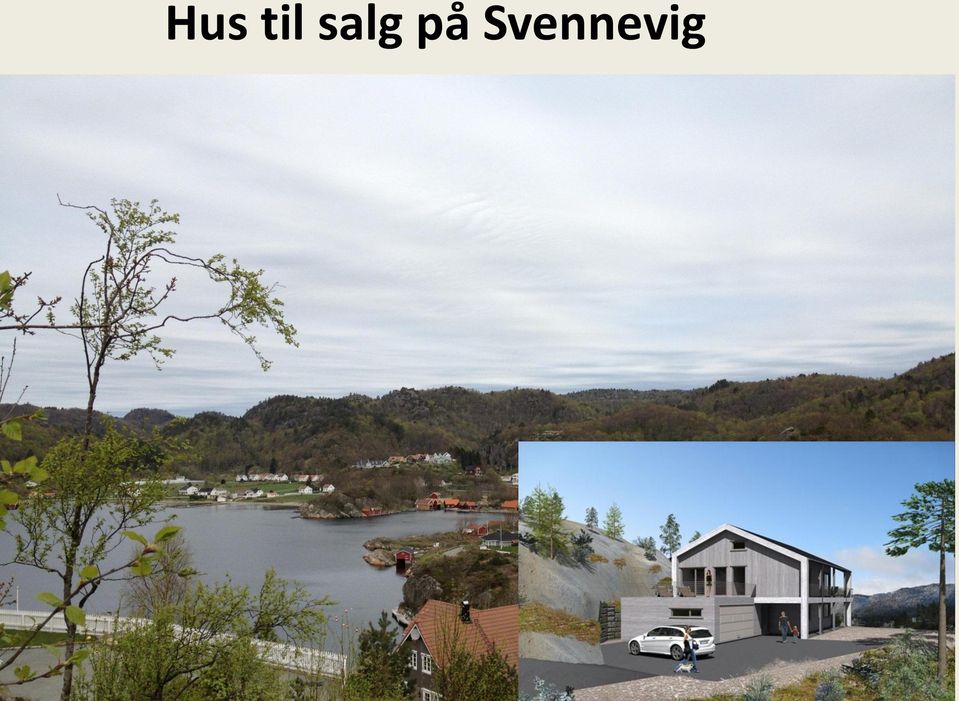 hus med sjøutsikt.