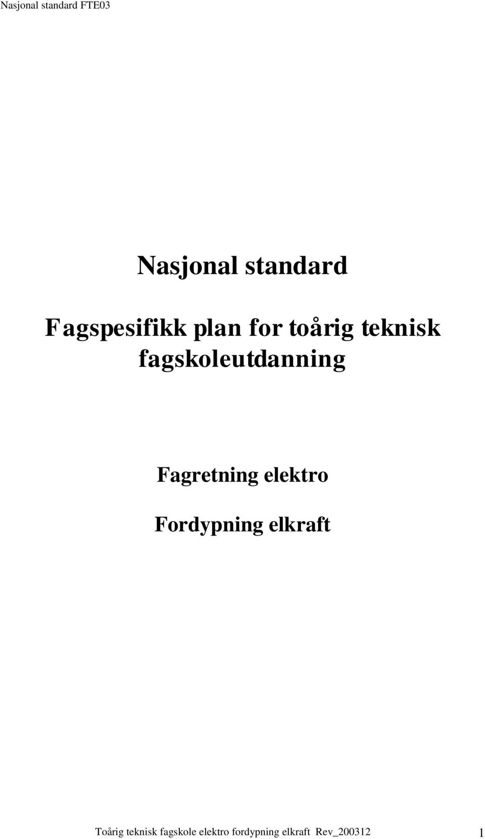 elektro Fordypning elkraft Toårig teknisk