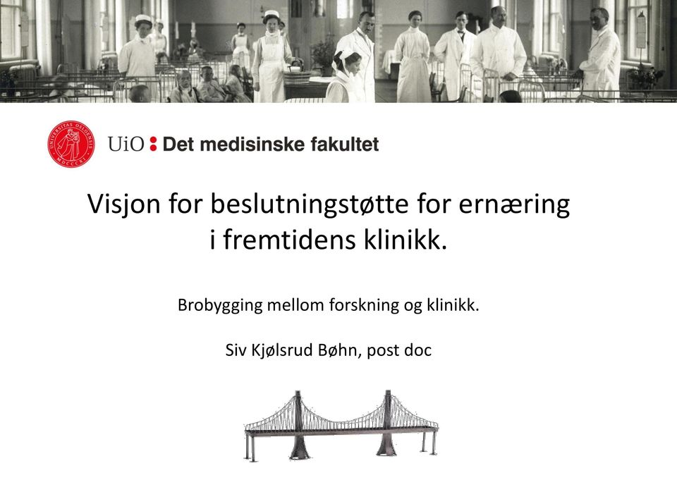 Brobygging mellom forskning og