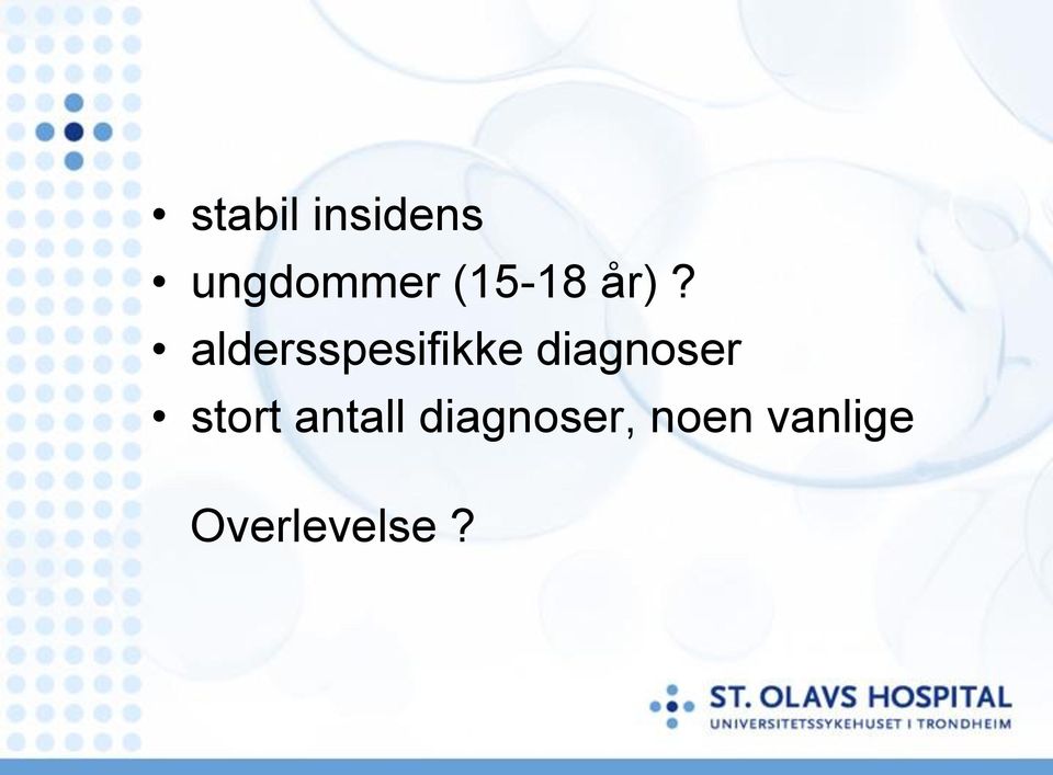 aldersspesifikke diagnoser