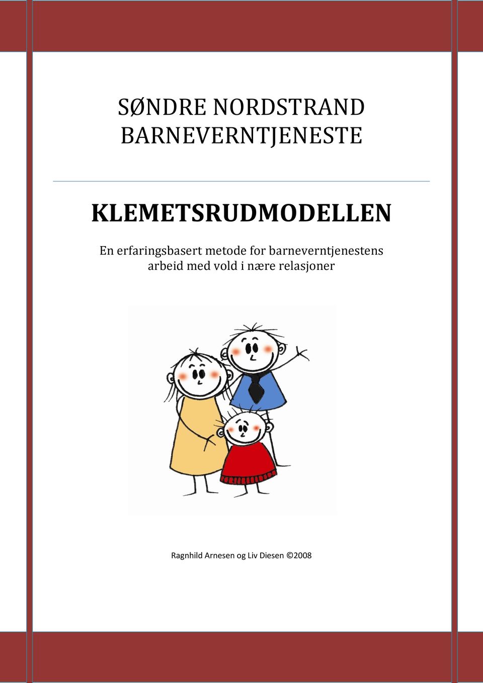 metode for barneverntjenestens arbeid med