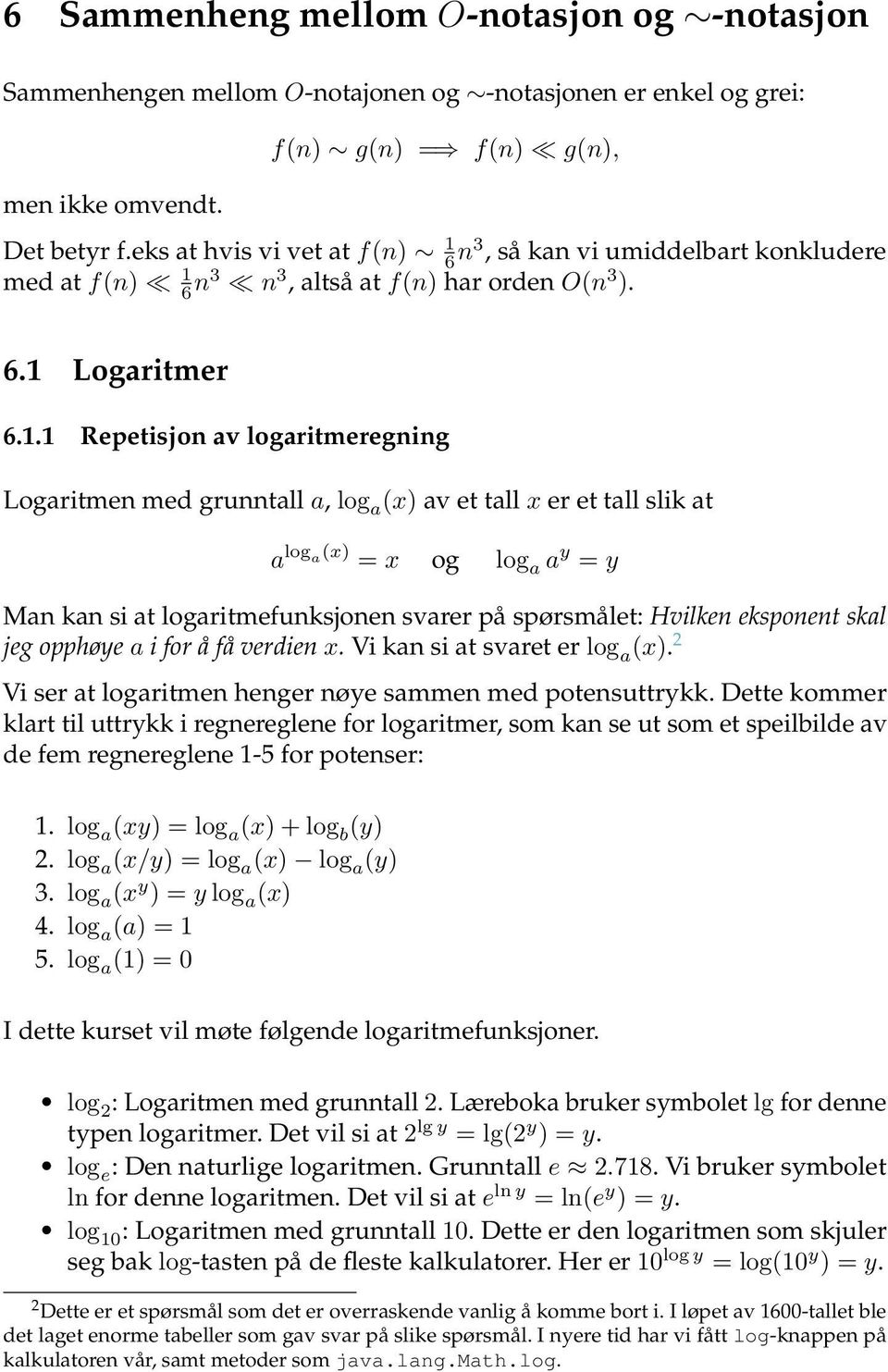 6 n3, så kan vi umiddelbart konkludere med at f(n) 1 