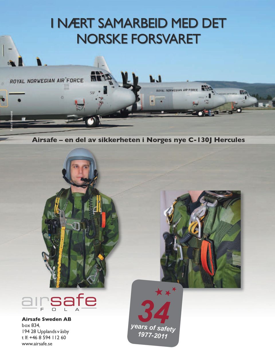 del av sikkerheten i Norges nye C-130J Hercules Airsafe Sweden AB box 834, 194 28