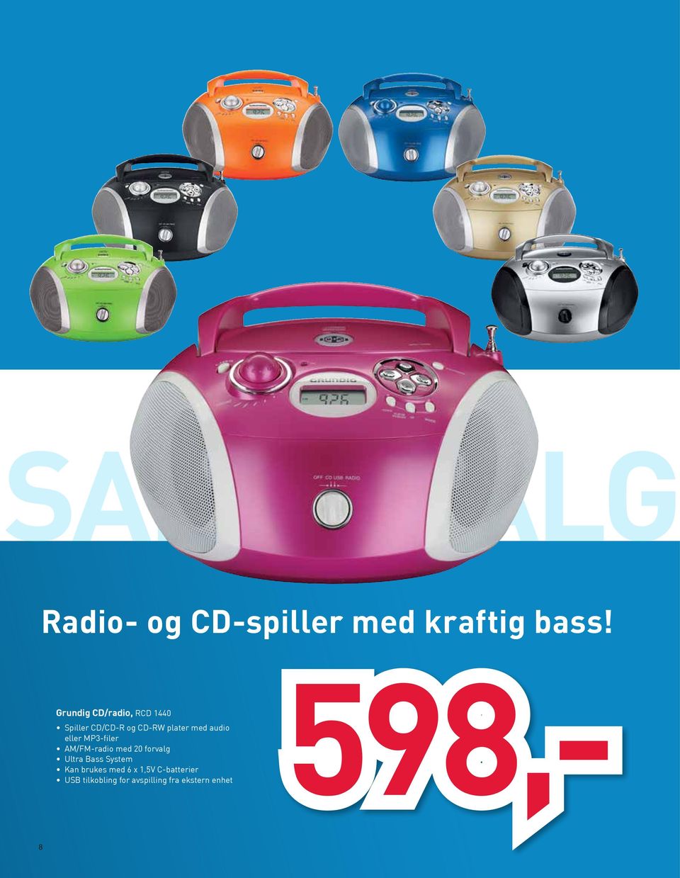 med audio eller MP3-filer AM/FM-radio med 20 forvalg Ultra Bass