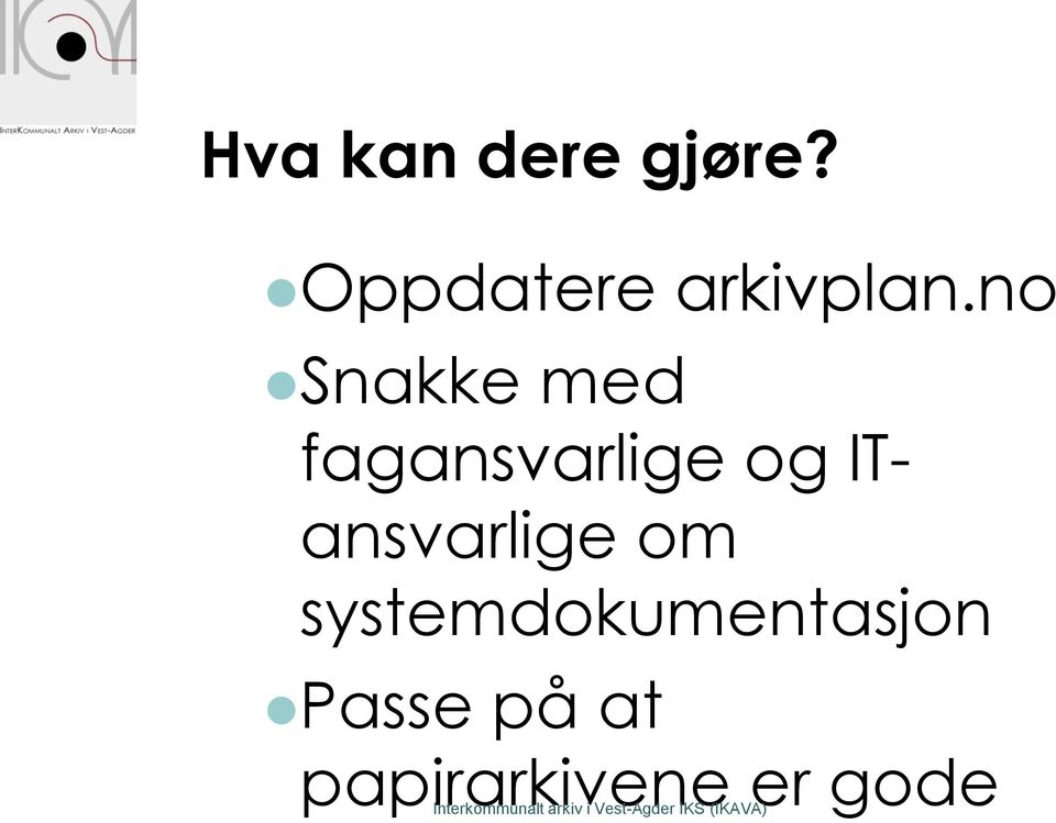 no Snakke med fagansvarlige og