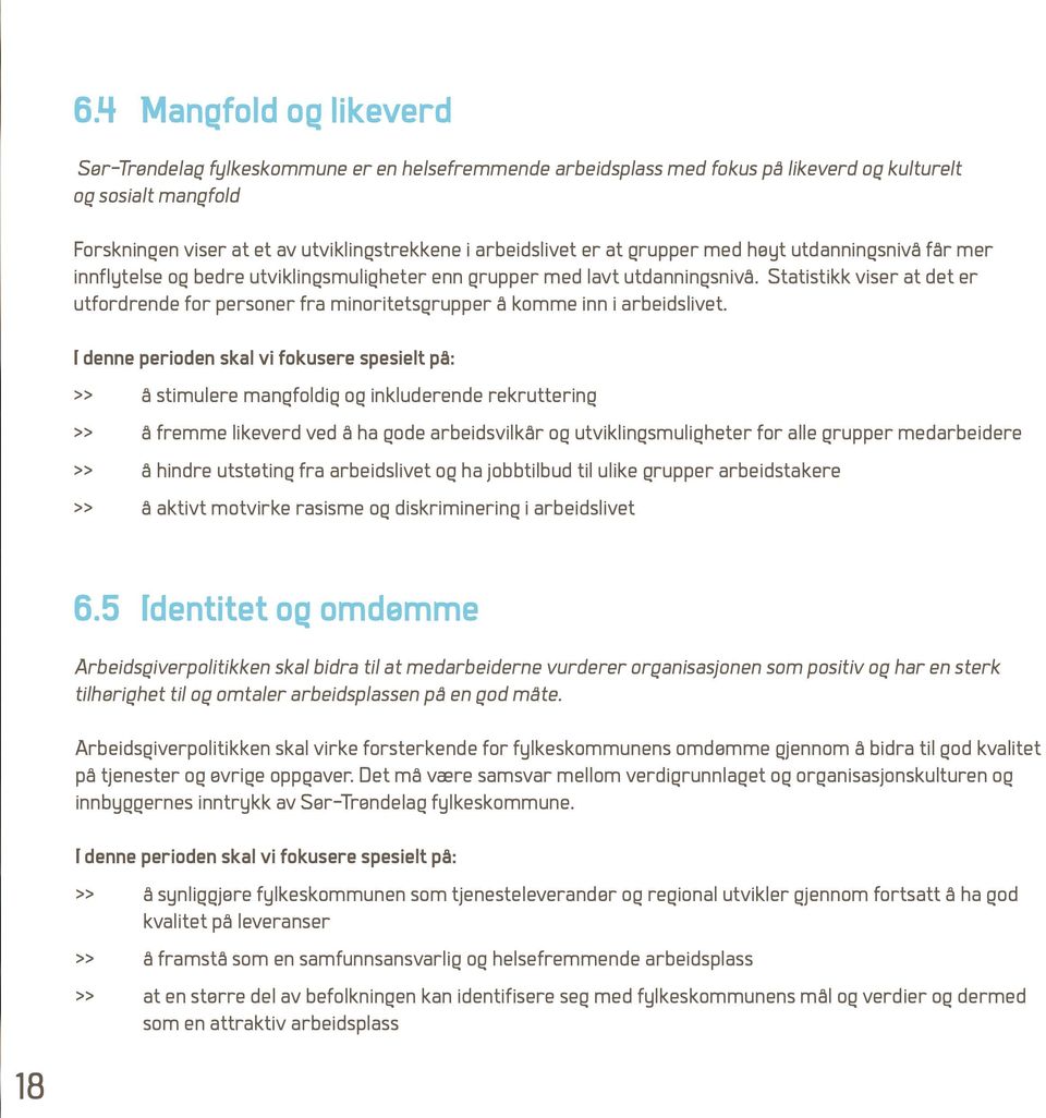 Statistikk viser at det er utfordrende for personer fra minoritetsgrupper å komme inn i arbeidslivet.