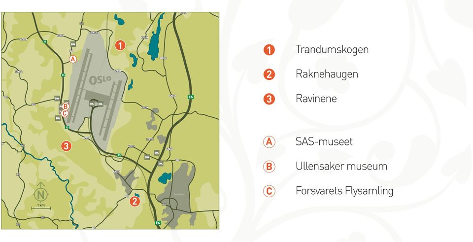 454 E6 3 179 Ravinene 179 Fv. 527 3 Fv. 460 Fv. 460 Fv. 460 Fv. 454 A SAS-museet 177 Fv.