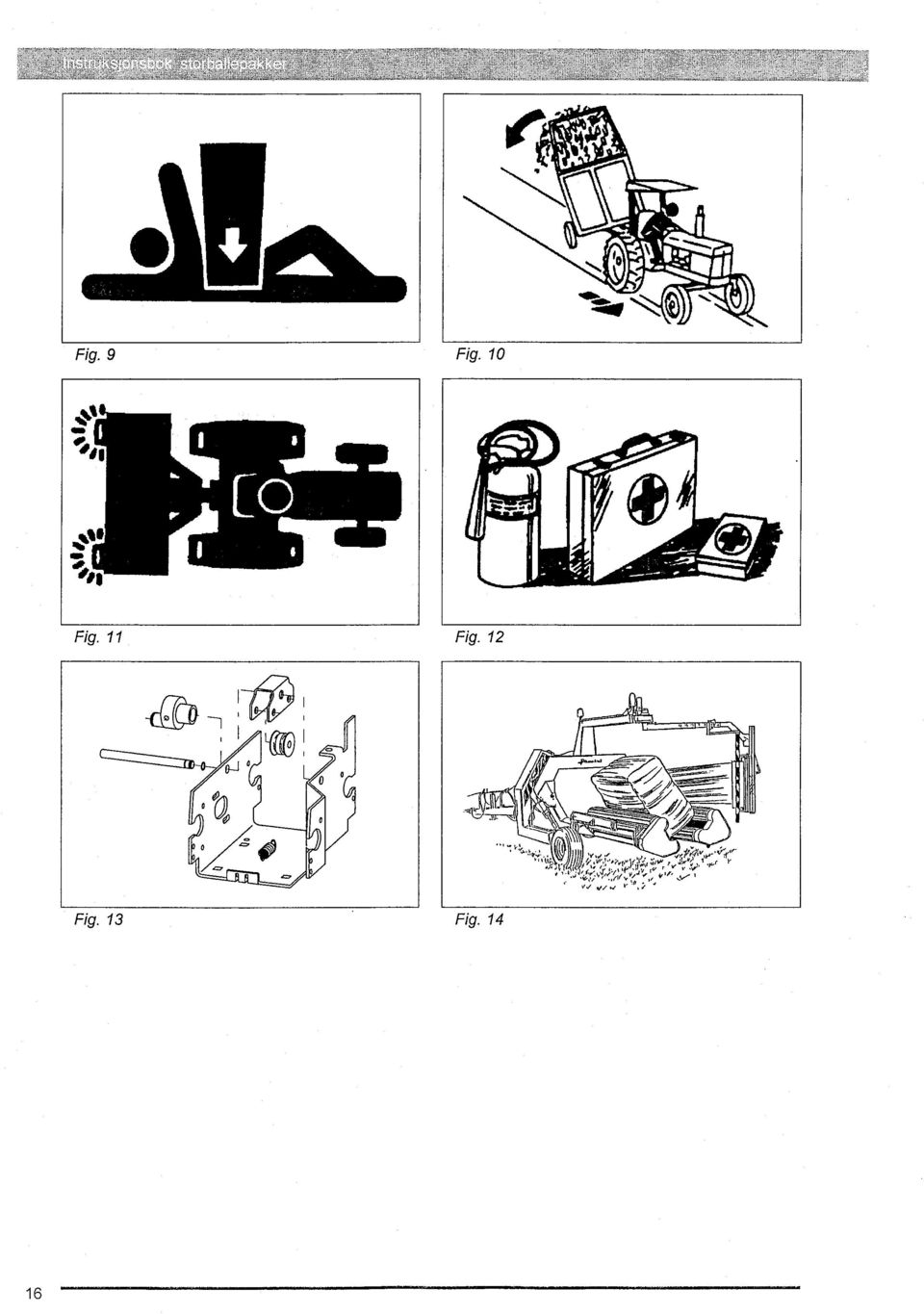 ,.. _.. Fig. 9 Fig. I0 Fig. 11 Fig.