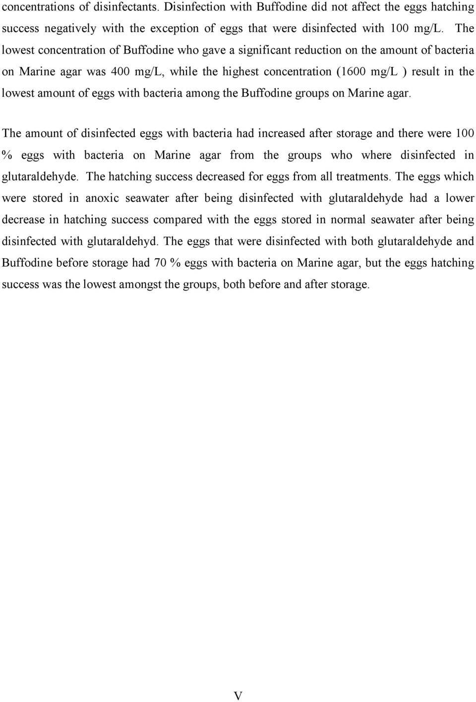 of eggs with bacteria among the Buffodine groups on Marine agar.