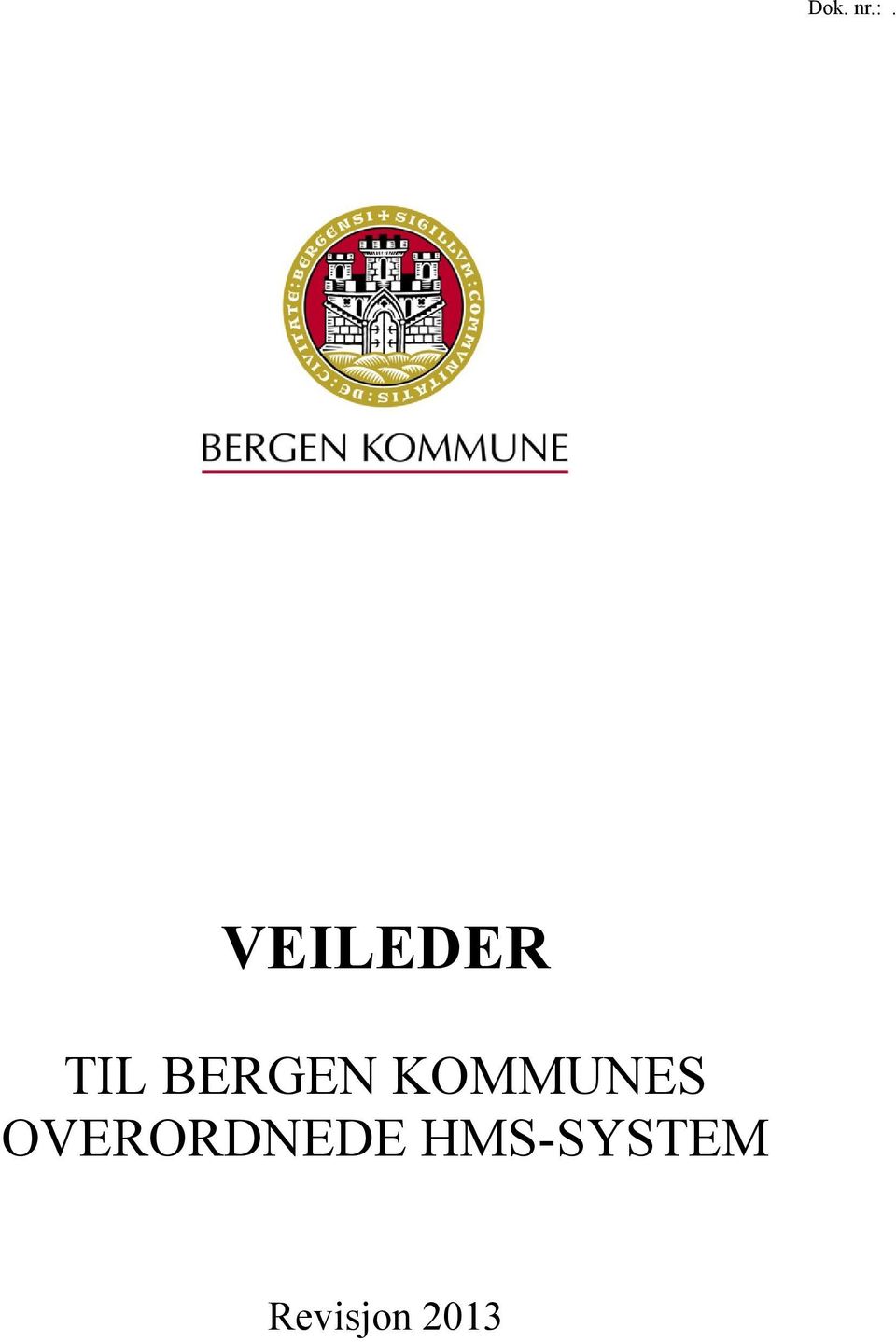 BERGEN KOMMUNES